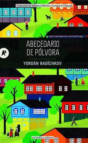 ABECEDARIO DE PÓLVORA | 9788415509899 | RADÍCHKOV, YORDÁN | Llibreria La Gralla | Librería online de Granollers