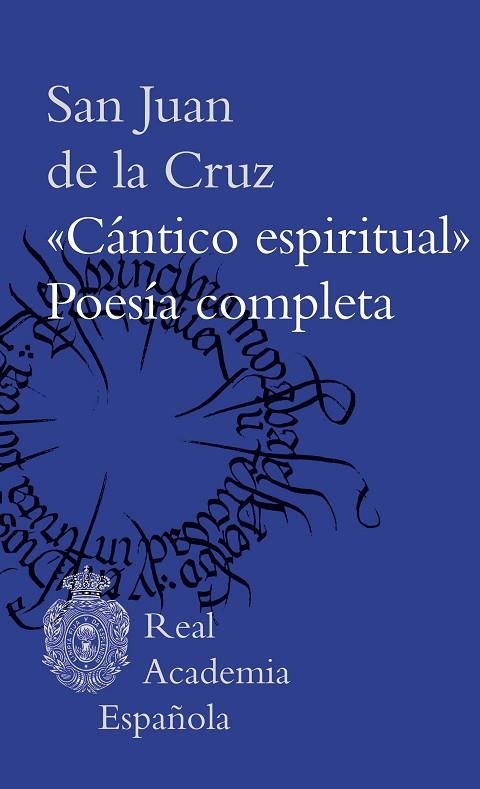 "CÁNTICO ESPIRITUAL". POESÍA COMPLETA | 9788467069730 | SAN JUAN DE LA CRUZ | Llibreria La Gralla | Librería online de Granollers