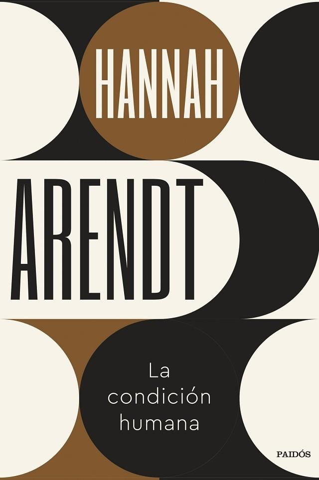 CONDICIÓN HUMANA, LA | 9788449341076 | ARENDT, HANNAH | Llibreria La Gralla | Llibreria online de Granollers