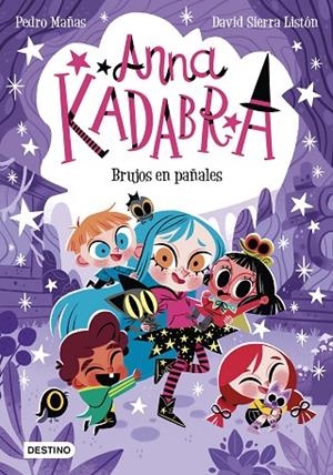 ANNA KADABRA 12. BRUJOS EN PAÑALES | 9788408274186 | MAÑAS, PEDRO / SIERRA LISTÓN, DAVID | Llibreria La Gralla | Librería online de Granollers