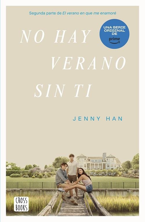 NO HAY VERANO SIN TI | 9788408274339 | HAN, JENNY | Llibreria La Gralla | Llibreria online de Granollers