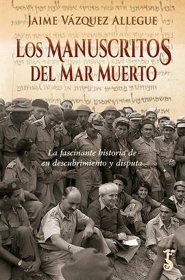 MANUSCRITOS DEL MAR MUERTO, LOS | 9788419018267 | VÁZQUEZ ALLEGUE, JAIME | Llibreria La Gralla | Librería online de Granollers