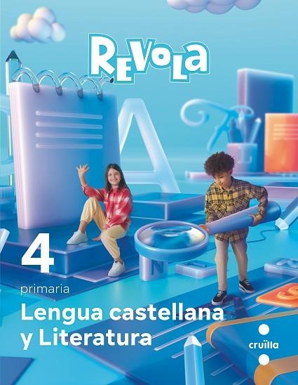 LENGUA CASTELLANA Y LITERATURA. 4 PRIMARIA. REVOLA | 9788466154468 | ECHEVARRÍA, ESTHER / ZUBICOA ARRAIZA, MARÍA / PRADA YAÑEZ, RUTH / CAMACHO, ÁLVARO / RUBIO JARA, RAÚL | Llibreria La Gralla | Llibreria online de Granollers