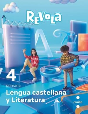 LENGUA CASTELLANA Y LITERATURA. 4 PRIMARIA. REVOLA | 9788466154468 | ECHEVARRÍA, ESTHER / ZUBICOA ARRAIZA, MARÍA / PRADA YAÑEZ, RUTH / CAMACHO, ÁLVARO / RUBIO JARA, RAÚL | Llibreria La Gralla | Llibreria online de Granollers