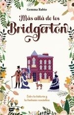 MÁS ALLÁ DE LOS BRIDGERTON | 9788418703607 | RUBIO MASSÓ, GEMMA | Llibreria La Gralla | Librería online de Granollers
