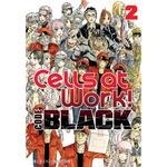 CELLS AT WORK CODE BLACK 02 | 9788418612190 | SHIMIZU, AKANE/ HARADA, SHIGEMITSU/ HATSUYOSHIYA, ISSEY | Llibreria La Gralla | Librería online de Granollers