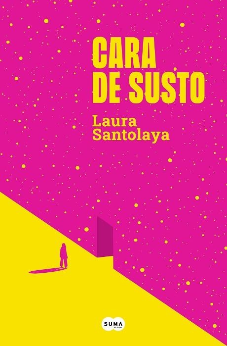 CARA DE SUSTO | 9788491298922 | SANTOLAYA, LAURA | Llibreria La Gralla | Llibreria online de Granollers
