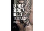 VIDA SECRETA DE LOS TATUAJES, LA | 9788417656805 | GARRIGA MAS, JORDI | Llibreria La Gralla | Llibreria online de Granollers