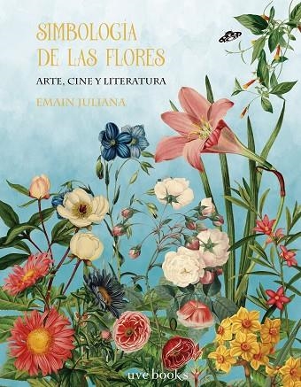 SIMBOLOGÍA DE LAS FLORES | 9788412218077 | MÁRQUEZ MEREDIZ, SANDRA | Llibreria La Gralla | Llibreria online de Granollers