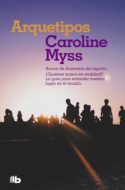 ARQUETIPOS | 9788490708446 | MYSS, CAROLINE | Llibreria La Gralla | Llibreria online de Granollers