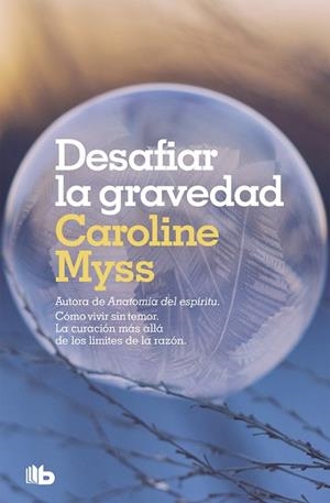 DESAFIAR LA GRAVEDAD | 9788490708439 | MYSS, CAROLINE | Llibreria La Gralla | Llibreria online de Granollers
