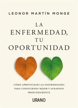 ENFERMEDAD, TU OPORTUNIDAD, LA  | 9788418714047 | MARTÍN MONGE, LEONOR | Llibreria La Gralla | Librería online de Granollers