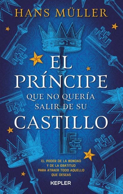 PRÍNCIPE QUE NO QUERÍA SALIR DE SU CASTILLO, EL  | 9788416344161 | MÜLLER, HANS | Llibreria La Gralla | Llibreria online de Granollers