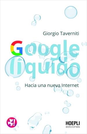 GOOGLE LÍQUIDO | 9791254990063 | TAVERNITI, GIORGIO | Llibreria La Gralla | Llibreria online de Granollers