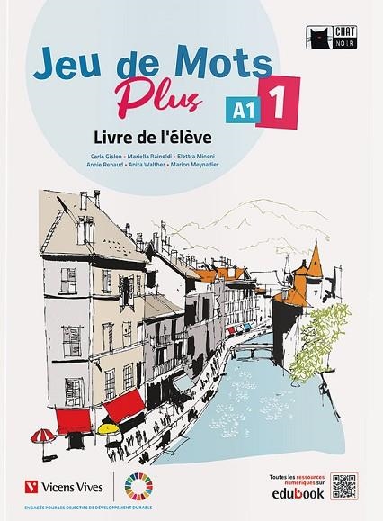 JEU DE MOTS PLUS 1 LIVRE DE L'ELEVE | 9788468284545 | C. GISLON / M. RAINODI / E. MINENI / A. RENAUD / A. WALTHER / M. MEYNADIER | Llibreria La Gralla | Llibreria online de Granollers