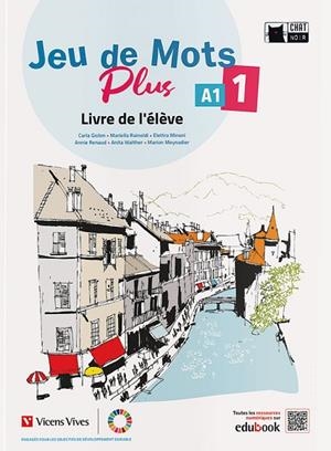 JEU DE MOTS PLUS 1 LIVRE DE L'ELEVE | 9788468284545 | C. GISLON / M. RAINODI / E. MINENI / A. RENAUD / A. WALTHER / M. MEYNADIER | Llibreria La Gralla | Librería online de Granollers