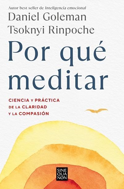 POR QUÉ MEDITAR | 9788466676069 | GOLEMAN, DANIEL ; RINPOCHE, TSOKNYI | Llibreria La Gralla | Librería online de Granollers