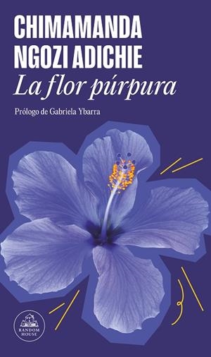 FLOR PÚRPURA, LA | 9788439742531 | NGOZI ADICHIE, CHIMAMANDA | Llibreria La Gralla | Llibreria online de Granollers
