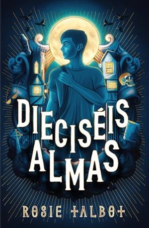 DIECISÉIS ALMAS | 9788419449719 | TALBOT, ROSIE | Llibreria La Gralla | Llibreria online de Granollers