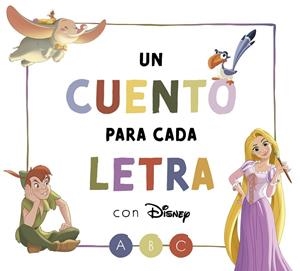 UN CUENTO PARA CADA LETRA CON DISNEY (DISNEY. LECTOESCRITURA) | 9788418039980 | VVAA | Llibreria La Gralla | Llibreria online de Granollers