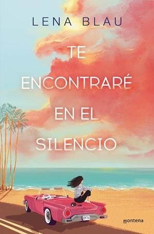 TE ENCONTRARÉ EN EL SILENCIO | 9788419501271 | BLAU, LENA | Llibreria La Gralla | Llibreria online de Granollers