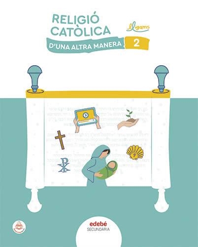RELIGIÓ CATÒLICA 2 ESO | 9788468365336 | EDEBÉ, OBRA COLECTIVA | Llibreria La Gralla | Llibreria online de Granollers