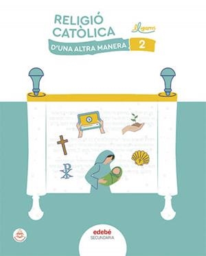 RELIGIÓ CATÒLICA 2 ESO | 9788468365336 | EDEBÉ, OBRA COLECTIVA | Llibreria La Gralla | Llibreria online de Granollers