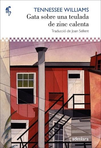 GATA SOBRE UNA TEULADA DE ZINC CALENTA | 9788416948963 | WILLIAMS, TENNESSE | Llibreria La Gralla | Librería online de Granollers
