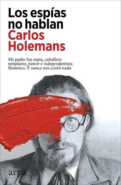 ESPÍAS NO HABLAN, LOS | 9788419558053 | HOLEMANS, CARLOS | Llibreria La Gralla | Librería online de Granollers