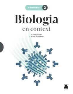 BIOLOGIA EN CONTEXT 2 BATX. | 9788430750009 | COSTA VILA, MARCEL / GRAU SÁNCHEZ, RAMON / LLORT PLANCHADELL, JOSEP MARIA / DE MANUEL BARRABÍN, JORD | Llibreria La Gralla | Llibreria online de Granollers