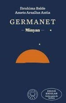 GERMANET (EDICIÓ ESCOLAR. INCLOU GUIA DE LECTURA) | 9788419654120 | BALDE, IBRAHIMA / ARZALLUS ANTIA, AMETS | Llibreria La Gralla | Librería online de Granollers