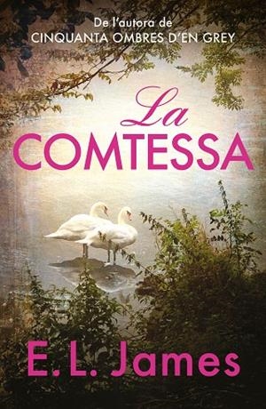 COMTESSA, LA | 9788419259905 | JAMES, E.L. | Llibreria La Gralla | Librería online de Granollers