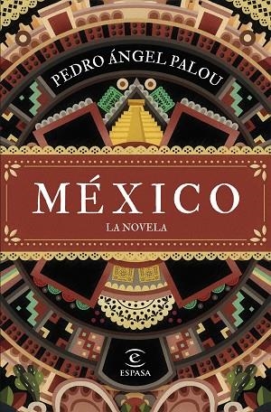 MÉXICO. LA NOVELA | 9788467070217 | PALOU, PEDRO ÁNGEL | Llibreria La Gralla | Librería online de Granollers