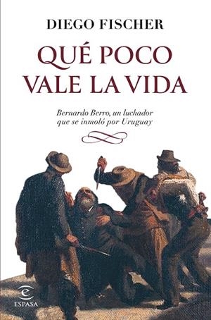QUÉ POCO VALE LA VIDA | 9788467070323 | FISCHER, DIEGO | Llibreria La Gralla | Llibreria online de Granollers