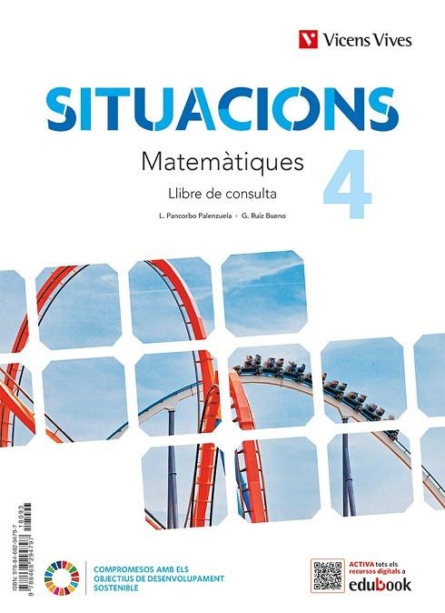 MATEMATIQUES 4 (LC+QA+DIGITAL) (SITUACIONS) | 9788468294797 | EQUIPO EDITORIAL | Llibreria La Gralla | Llibreria online de Granollers