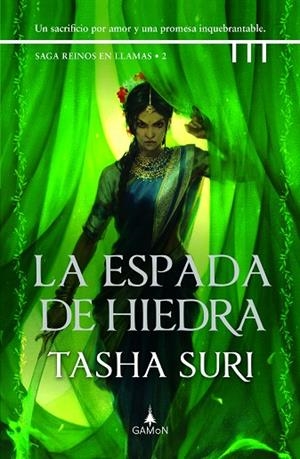 ESPADA DE HIEDRA, LA  | 9788419767066 | SURI, TASHA | Llibreria La Gralla | Llibreria online de Granollers