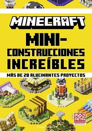 MINECRAFT OFICIAL: MINICONSTRUCCIONES INCREÍBLES | 9788491399063 | AB, MOJANG | Llibreria La Gralla | Librería online de Granollers
