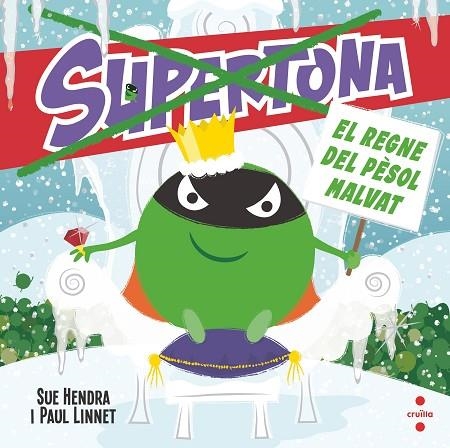 REGNE DEL PÈSOL MALVAT, EL SUPERTONA. EL | 9788466154024 | HENDRA, SUE ;  LINNET, PAUL | Llibreria La Gralla | Llibreria online de Granollers