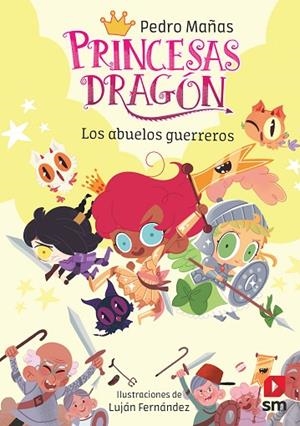ABUELOS GUERREROS, LOS PRINCESAS DRAGÓN 16 | 9788419102423 | MAÑAS ROMERO, PEDRO | Llibreria La Gralla | Librería online de Granollers