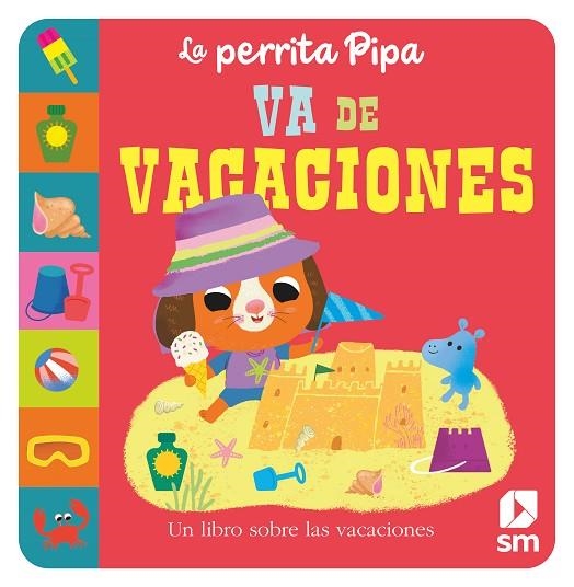 PERRITA PIPA SE VA DE VACACIONES, LA | 9788411203777 | BALDOCK, JANE | Llibreria La Gralla | Librería online de Granollers