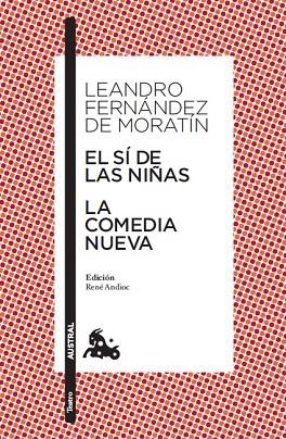 EL SÍ DE LAS NIÑAS / LA COMEDIA NUEVA | 9788467033472 | FERNANDEZ DE MORATÍN, LEANDRO | Llibreria La Gralla | Librería online de Granollers
