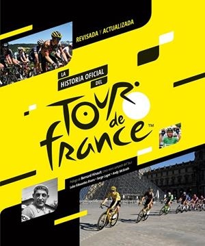 HISTORIA OFICIAL DEL TOUR DE FRANCIA, LA  (2023) | 9788412558586 | VVAA | Llibreria La Gralla | Llibreria online de Granollers