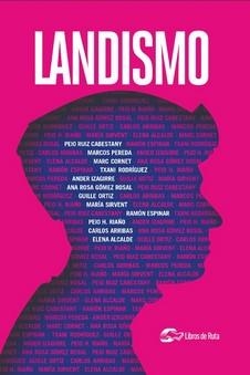 LANDISMO | 9788412558562 | VVAA | Llibreria La Gralla | Llibreria online de Granollers