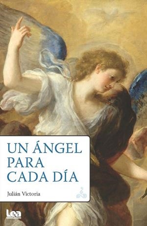 ÁNGEL PARA CADA DÍA, UN  | 9788411318112 | VICTORIA, JULIAN  | Llibreria La Gralla | Librería online de Granollers