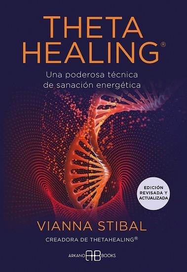THETAHEALING® - EDICIÓN REVISADA Y ACTUALIZADA | 9788419510051 | STIBAL, VIANNA | Llibreria La Gralla | Llibreria online de Granollers