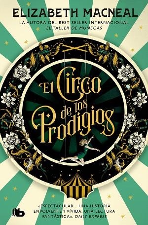 CIRCO DE LOS PRODIGIOS, EL | 9788413147161 | MACNEAL, ELIZABETH | Llibreria La Gralla | Llibreria online de Granollers
