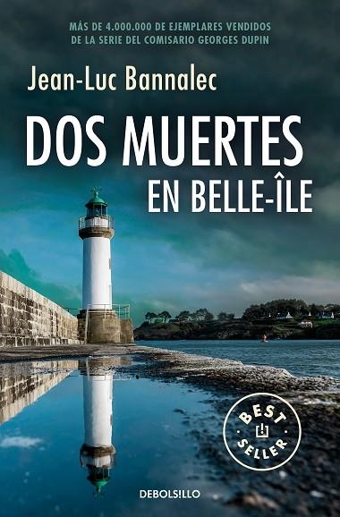 DOS MUERTES EN BELLE-ÎLE (COMISARIO DUPIN 10) | 9788466371896 | BANNALEC, JEAN-LUC | Llibreria La Gralla | Llibreria online de Granollers