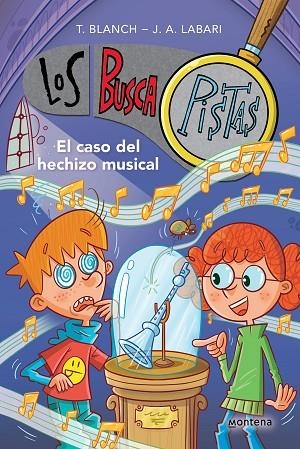 CASO DEL HECHIZO MUSICAL, EL  (SERIE LOS BUSCAPISTAS 15) | 9788419421852 | BLANCH, TERESA ; LABARI, JOSÉ ÁNGEL | Llibreria La Gralla | Llibreria online de Granollers