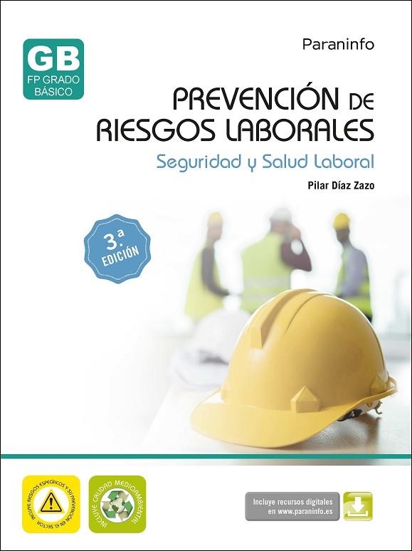 PREVENCIÓN DE RIESGOS LABORALES. SEGURIDAD Y SALUD LABORAL 3ª EDICIÓN | 9788428359863 | DIAZ ZAZO, MARÍA PILAR | Llibreria La Gralla | Llibreria online de Granollers