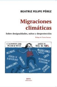 MIGRACIONES CLIMÁTICAS | 9788496504455 | FELIPE PÉREZ, BEATRIZ | Llibreria La Gralla | Llibreria online de Granollers